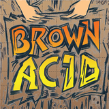 Dark Matter Coffee & Trouble In Mind Present: Brown Acid (Cassette Mix)
