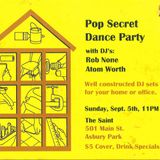 Pop Secret Dance Party Vol. 1 - Live at The Saint