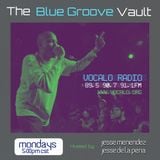 Blue Groove Vault (show 2) Special guest Mario Smith) - Vocalo Radio Chicago