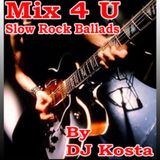 Slow Rock Ballads Mix 4U By Dj Kosta