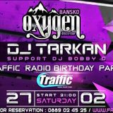 B-DAY Traffic Radio @ Oxygen Bansko (27.02.2016) part.1