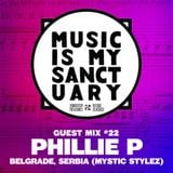 MIMS Guest Mix: PHILLIE P (Belgrade, Serbia)