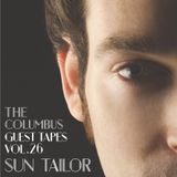 THE COLUMBUS GUEST TAPES VOL. 26- SUN TAILOR