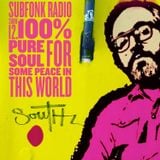 subfonk radio show 12. 100% pure soul for some peace in this world.