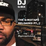 DJ Q-MiX - The Q-MiXtape RELOADED Pt. 1