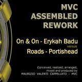 "On & On" ERYKAH BADU / "Roads" PORTISHEAD - MVC ASSEMBLED REWORK