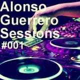 Alonso Guerrero Sessions #001 House DTB Mix Show