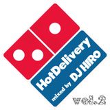Hot Delivery vol.2 - DJ HIRO