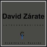 David Zárate - L A T E C H N O M E X I C A N O {Credible Inc Monday CrackerS Show #15}