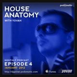 House Anatomy with Yovan - Episode 4