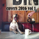 COVERS 2016 VOL 1 - my dangerous love