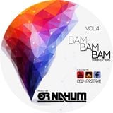 Dj Or Nahum - Bam Bam Bam Vol. 4 ***Summer Set 2015***