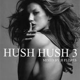 Hush Hush (session 3)