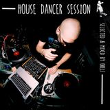 House Dancer Session November