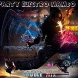 PARTY ELECTRO MAMBO MIX