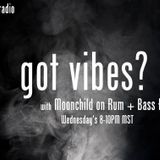 Got Vibes? - 2 Hours of Power- Moonchild