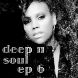 Deep n soul - ep6