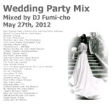 Wedding Party Mix By DJ Fumi-cho