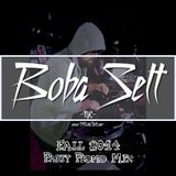 Boba Sett: Fall 2014 Promo Party Mix