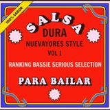 Salsa Dura - Nueva Yores Style Vol1 (Ranking Bassie Serious Selection)