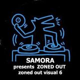 SAMORA ---------> ZONED out visual 6