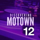 Discovering Motown No.12