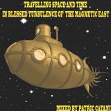 BR Sunk by Patric Catani: Travelling Space & Time in Blessed Turbulence of the Magnetic East