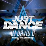 DJ David B - Just Dance - Vol. 003