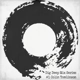 Dig Deep Mix Series - #1 Colin Tomlinson