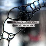 consciousness federation music mix 3