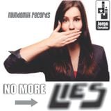 DJ JORGE CARVALHO - MARK LOWER BOOTLEG MIX M.MARMELADE PIANO - NO MORE LIES