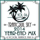 ★ Sky Trance ★ 2014 Year End Vocal Trance Mix Set Vol. 06