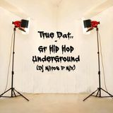 True Dat Mix - Gr Underground (Jan ''16)