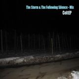 The Storm & The Following Silence (2010-07-04)