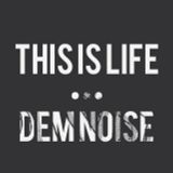 This is Life- Mix by DEM noise