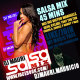 DJ Mauri Salsa 45 minutes In the Mix (www.facebook.com/DJMauri.Mauricio)
