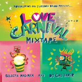 Love Carnival Mixtape Vol 1