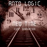 ANTO LOGIC feat BARHACKA - New Time