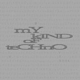 My Kind of Techno Radio Show 03
