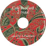 Birthday Cafe Brocard