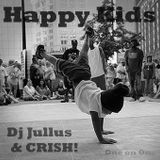 Happy Kids Mix (DJ Jullus & CRISH!)