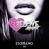ReLove Podcast 003 by Escribano