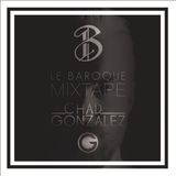 Le Baroque Geneva – January 2015 I Mix by CHAD GONZALEZ