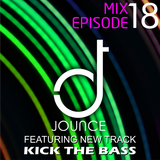 Mix Episode 18 - Featuring "Kick the Bass" (New Track!) (June 2015)