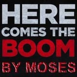 Here comes the Boom