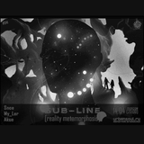 my_Ler - "Memories of the future garage" mix for Sub-Line#41: «Reality Metamorphosis»