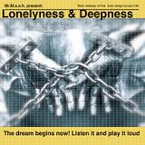 Mr. M.a.s.h. Lonelyness & Deepless
