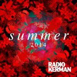 RadioKerman - Summer 2014