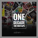 ONE DECADE THE MIXTAPE