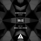Kommunikation Report Vol.33 - Mix by Mobile Soul System